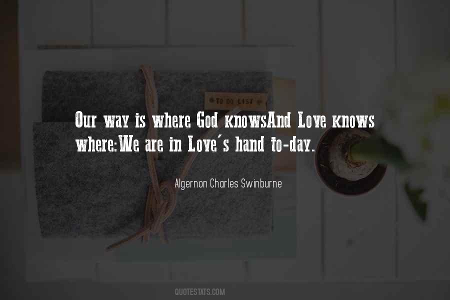 God Knows I Love You Quotes #118069