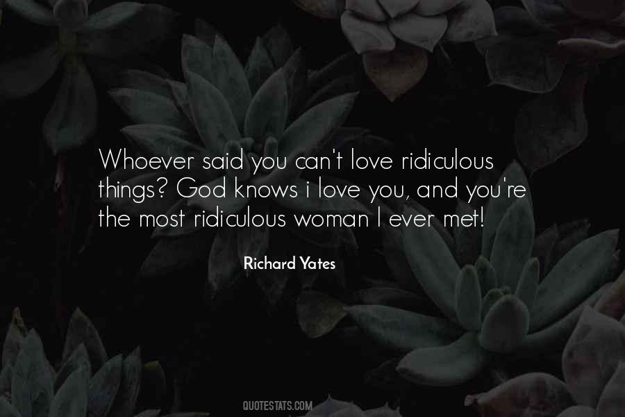 God Knows I Love You Quotes #1712447
