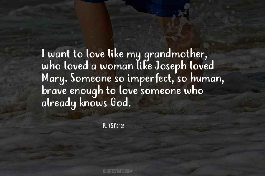 God Knows I Love You Quotes #248515