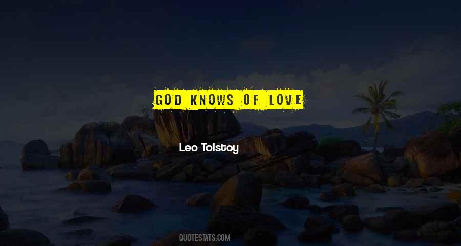 God Knows I Love You Quotes #603078