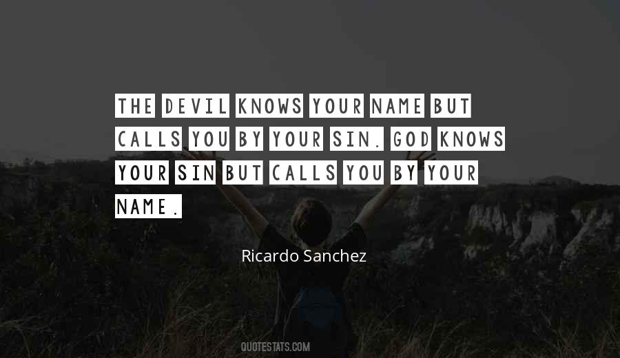 God Knows My Name Quotes #1524256