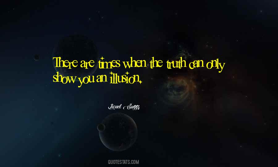 You Are The Truth Quotes #348511