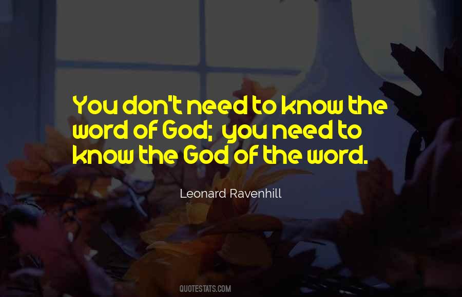 God Knows What You Need Quotes #1430665