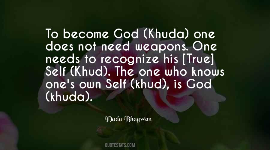 God Knows What You Need Quotes #1470420