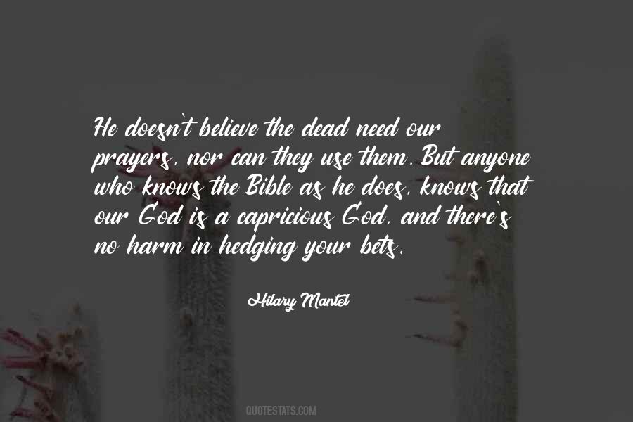 God Knows What You Need Quotes #1758522