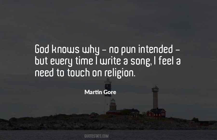 God Knows What You Need Quotes #184152