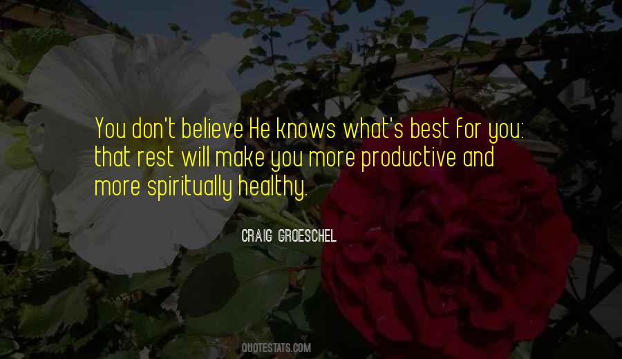 God Knows What's Best Quotes #1388268