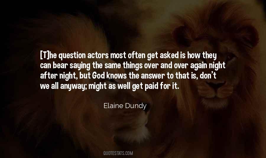 God Knows What's Best Quotes #4137