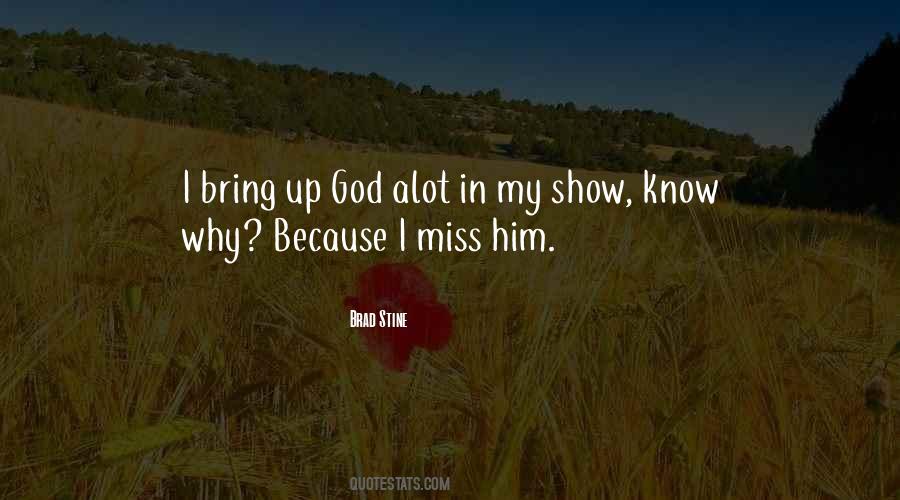 God Knows Why Quotes #1061119
