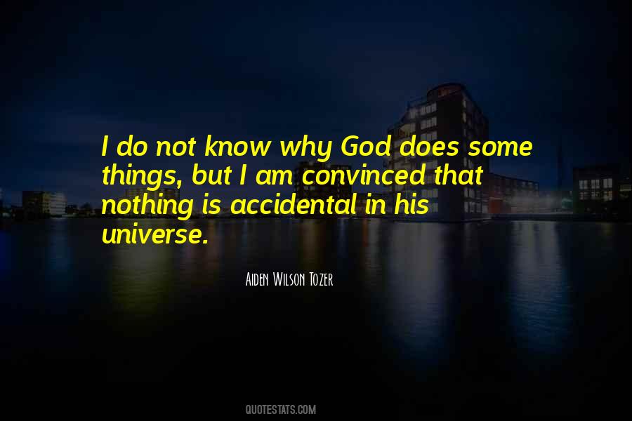 God Knows Why Quotes #797314