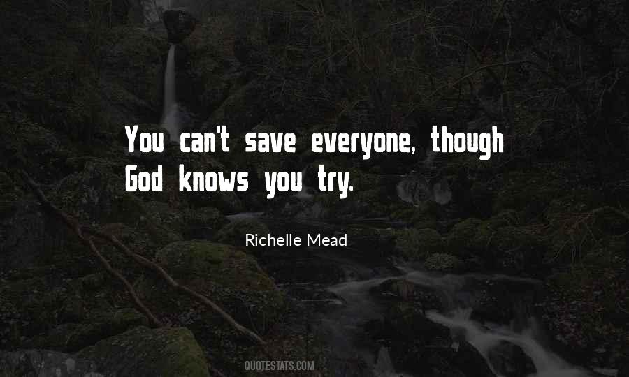 God Knows You Quotes #1691214