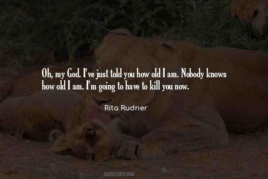 God Knows You Quotes #34736