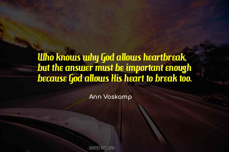 God Knows Your Heart Quotes #848800