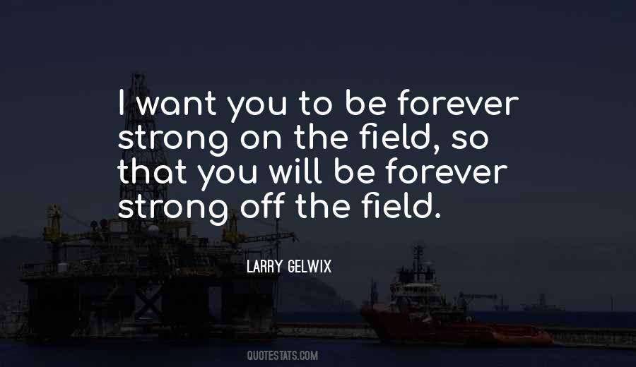 Forever Strong Quotes #623459