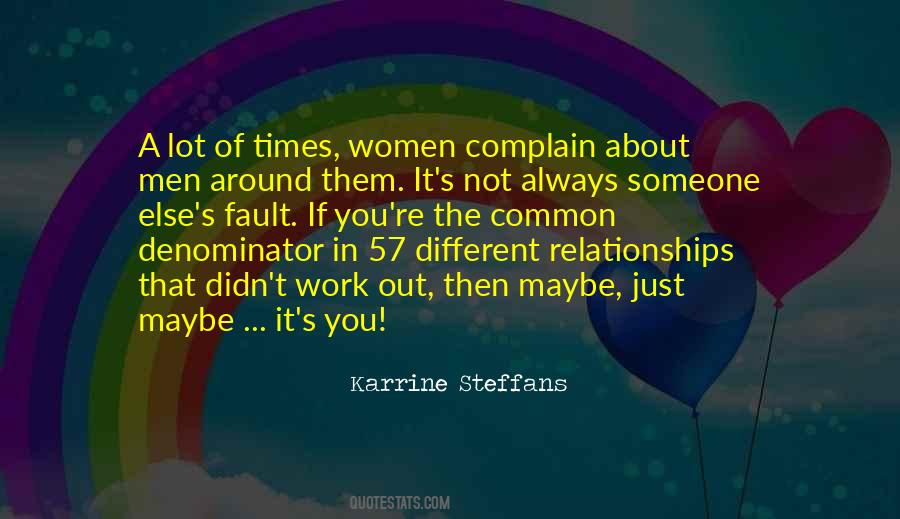 Its Always My Fault Quotes #1763084