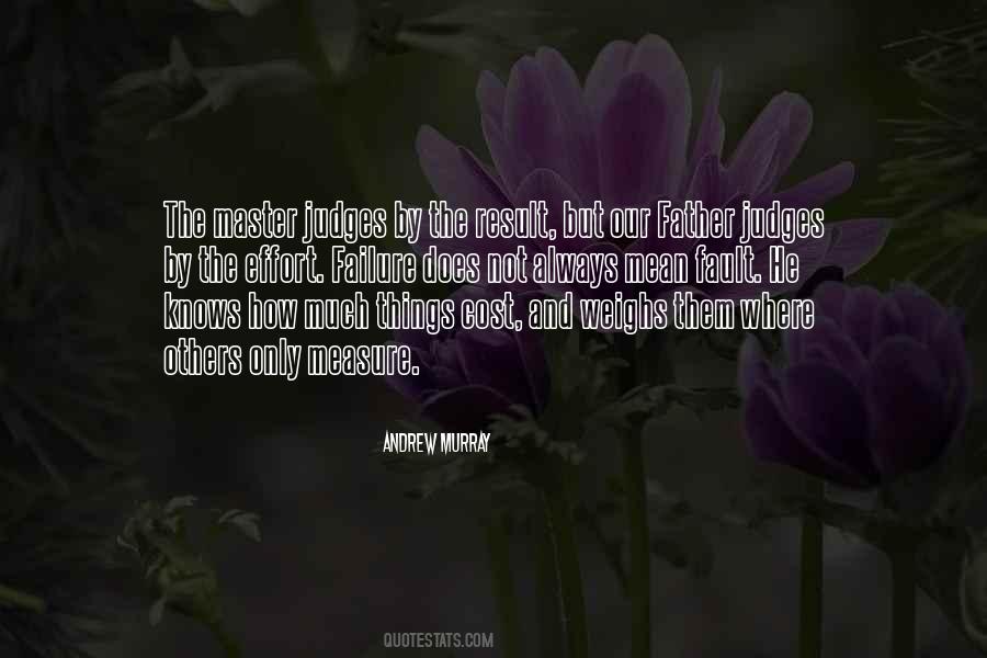 Its Always My Fault Quotes #682013