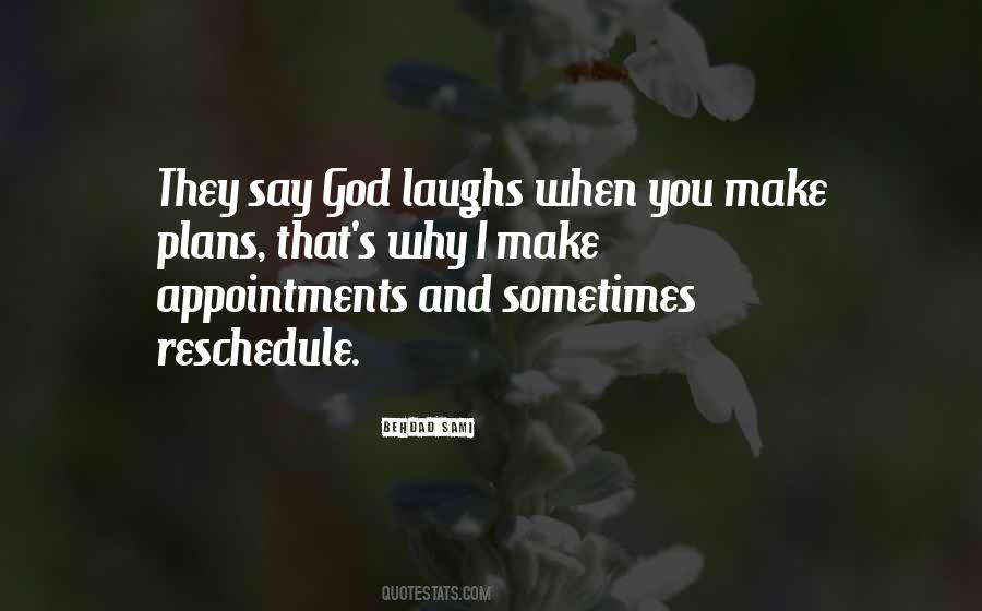 God Laughs Quotes #167652