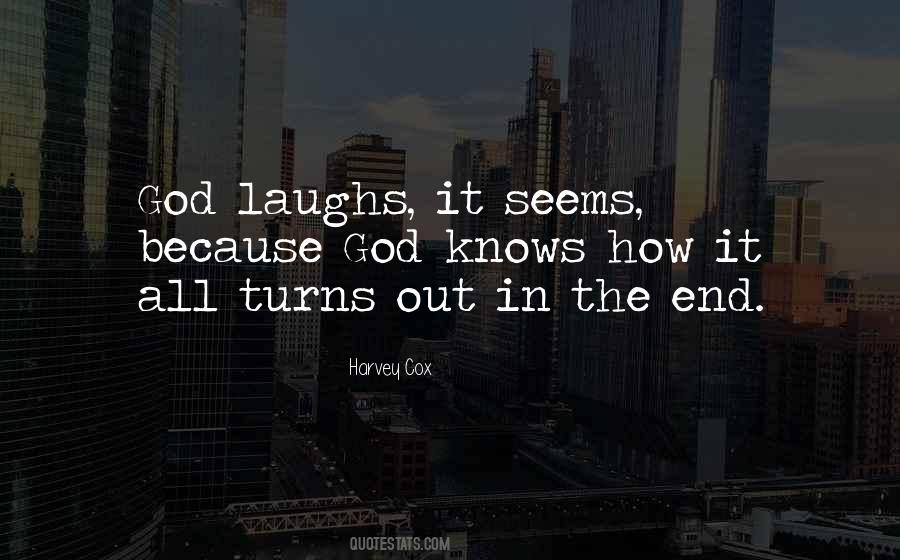 God Laughs Quotes #572624