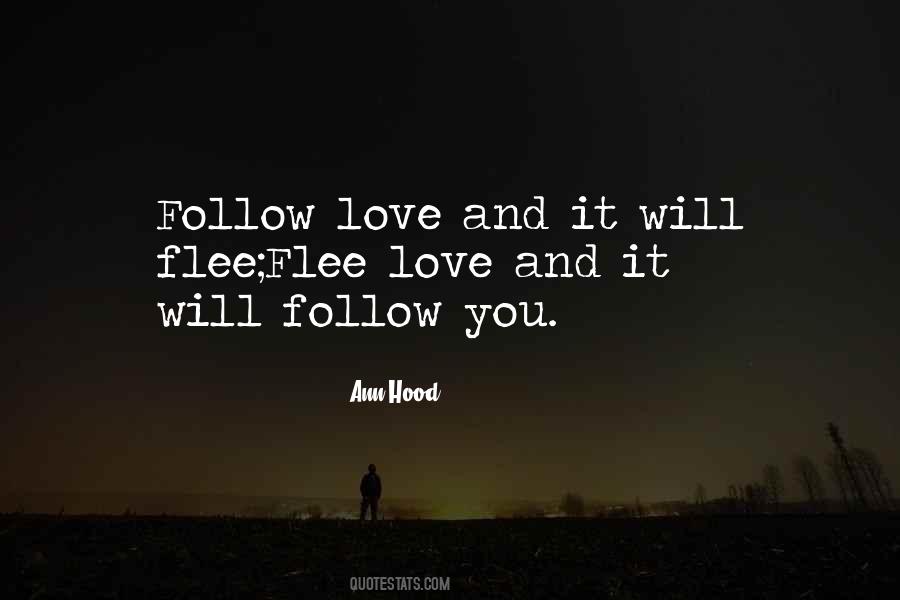 Will Follow You Quotes #1668517