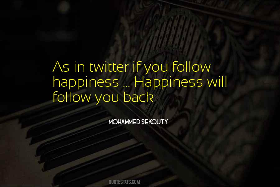 Will Follow You Quotes #1849596