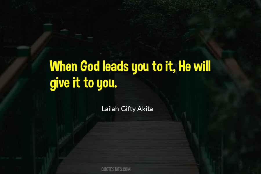 God Leads Me Quotes #185792