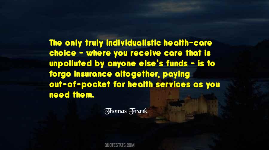 Health Choice Quotes #1121873