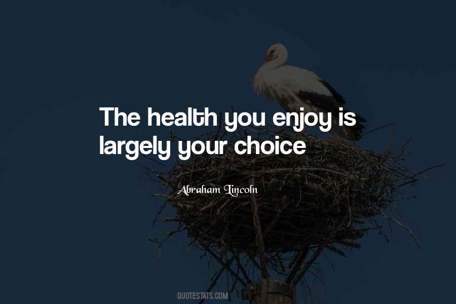 Health Choice Quotes #446544