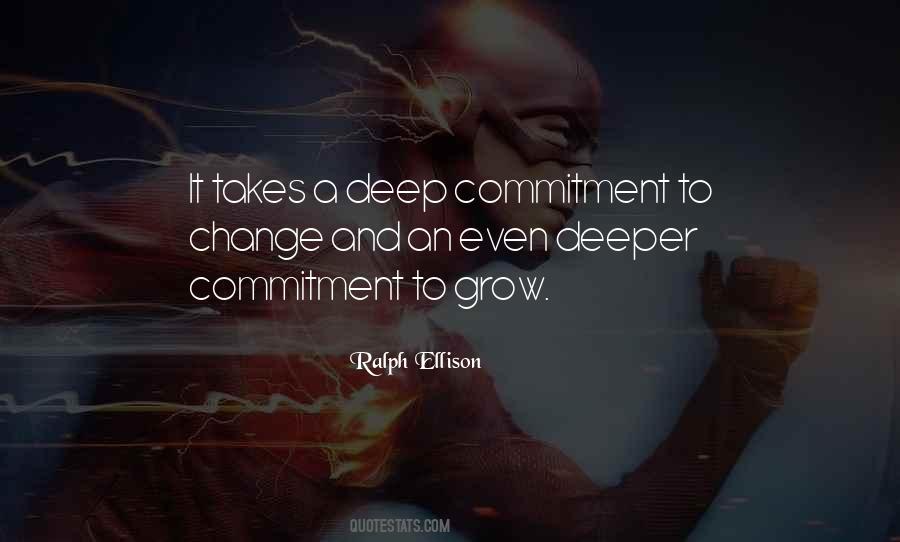It Takes Commitment Quotes #479785
