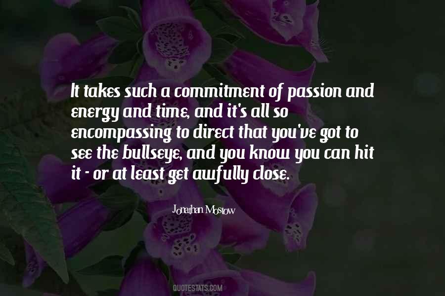 It Takes Commitment Quotes #953083