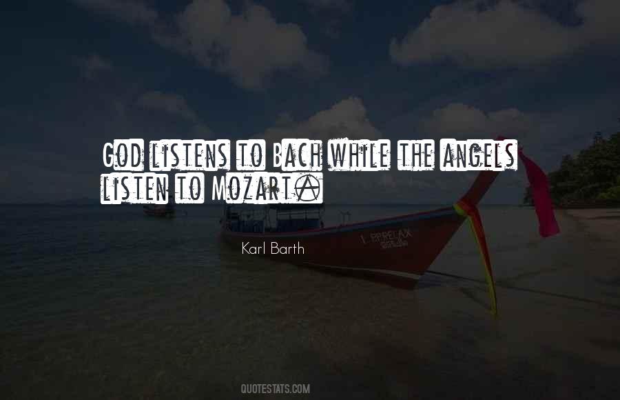 God Listens Quotes #114157