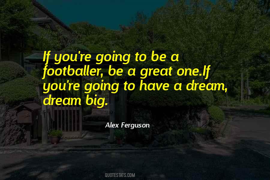 Dream Big Motivational Quotes #1590753