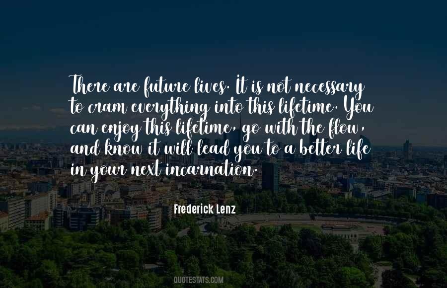 Necessary To Enjoy Quotes #987789