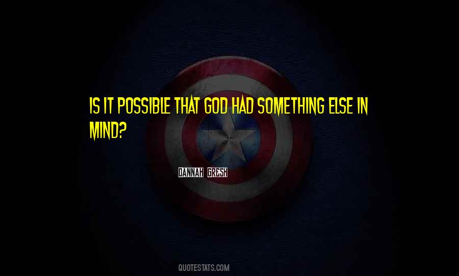 Something In Mind Quotes #873119