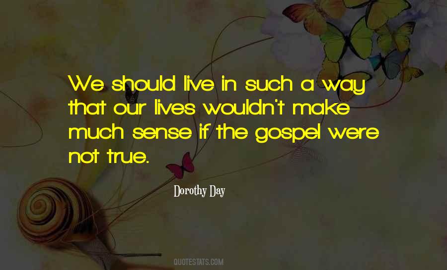 Live The Gospel Quotes #1213865