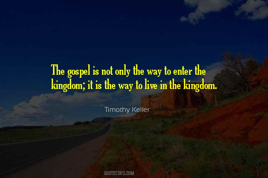 Live The Gospel Quotes #1379091