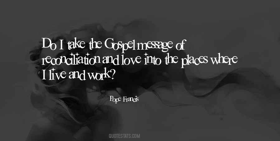 Live The Gospel Quotes #664758