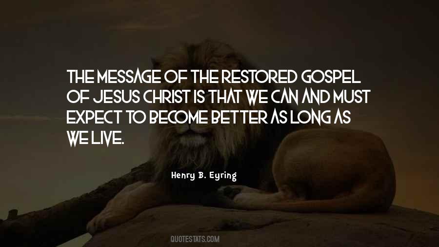 Live The Gospel Quotes #811194