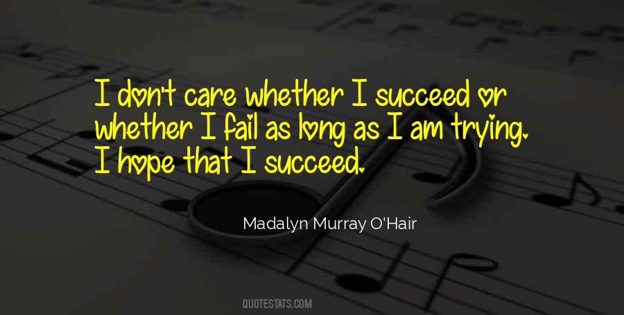 Fail Trying Quotes #999437