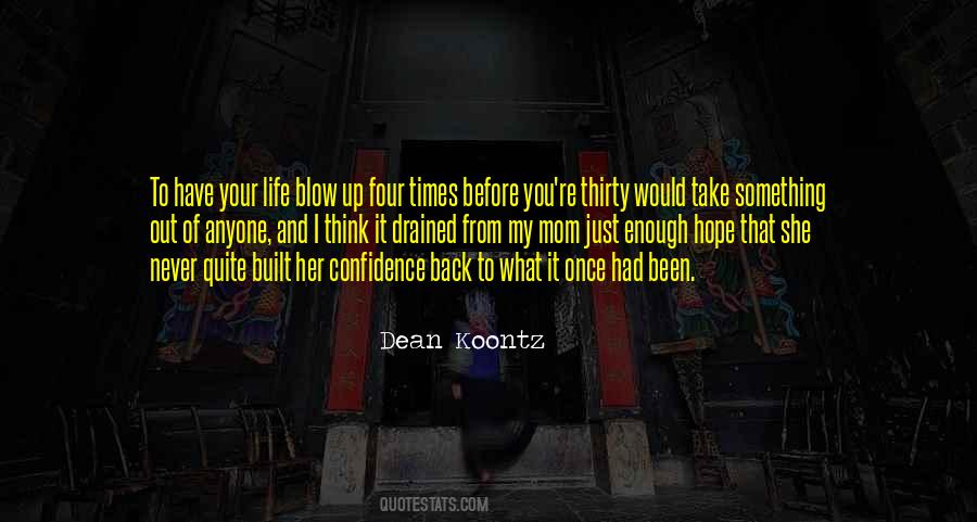 Mom Confidence Quotes #1254800