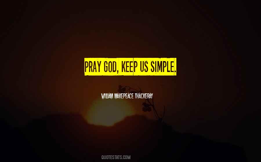 Simplicity God Quotes #283720