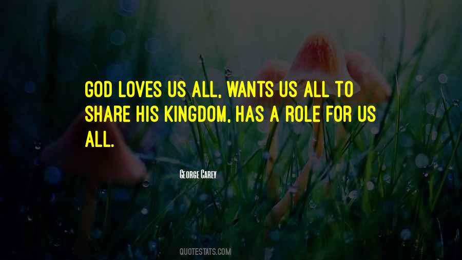 God Loves Us All Quotes #243092