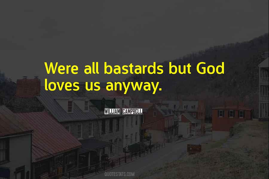 God Loves Us Quotes #11683