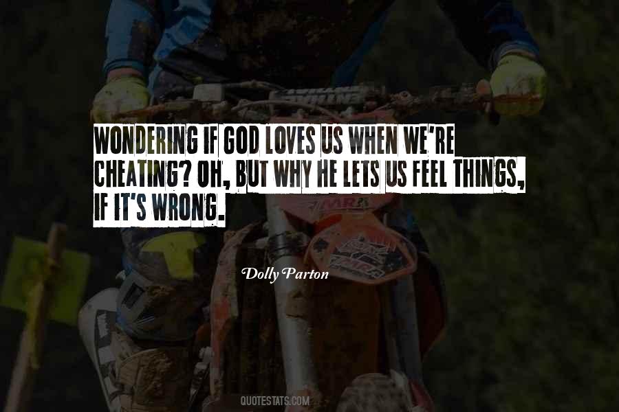 God Loves Us Quotes #1539088