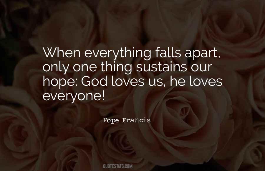 God Loves Us Quotes #1565502