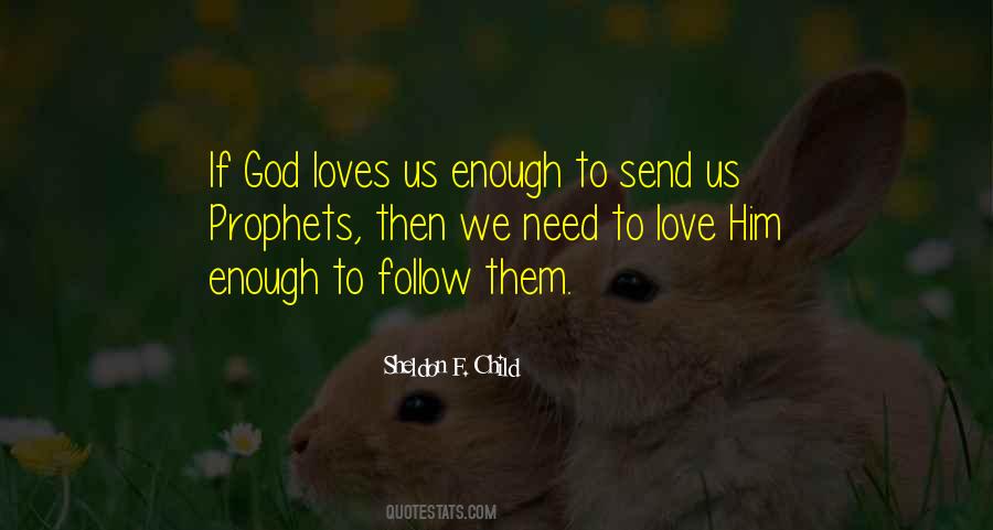 God Loves Us Quotes #193505