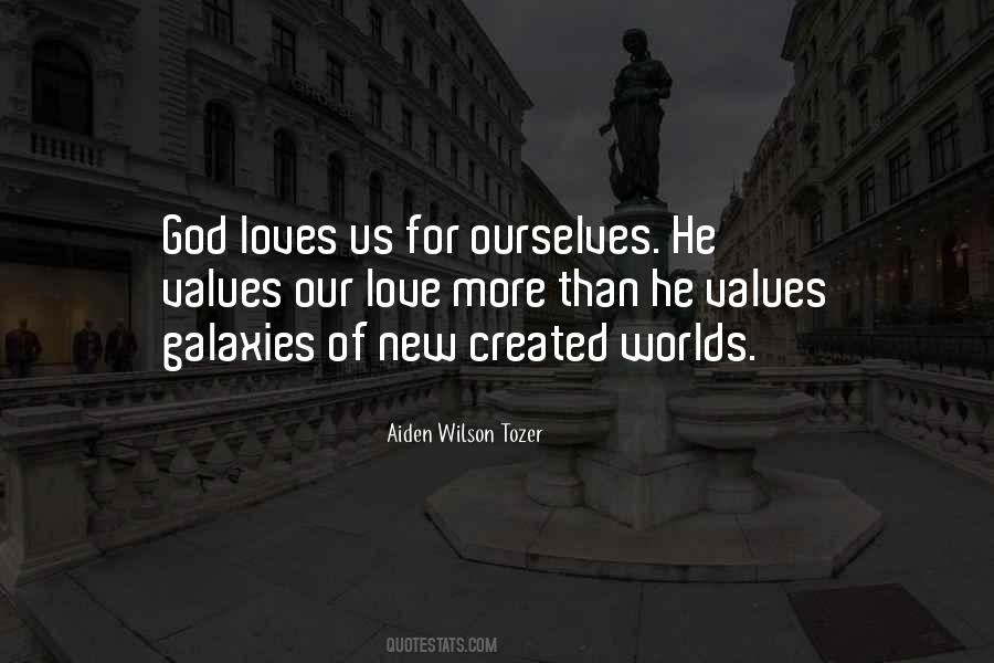 God Loves Us Quotes #71918