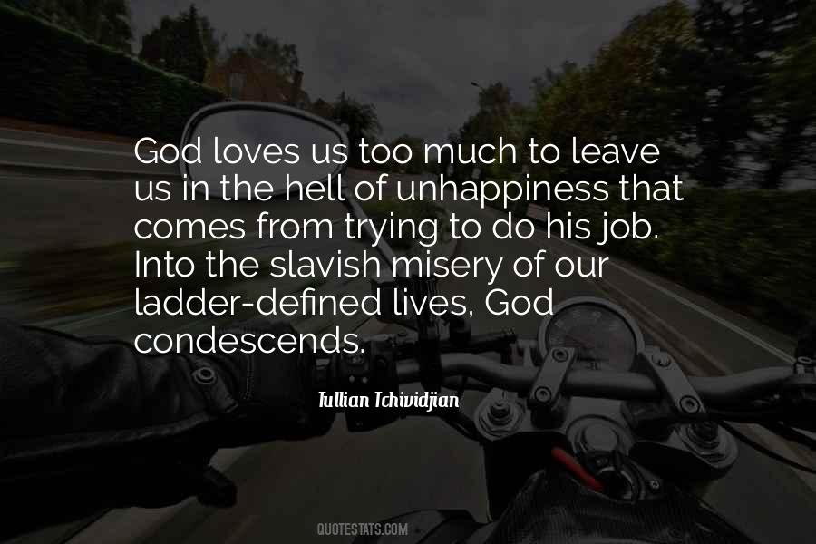 God Loves Us Quotes #771370