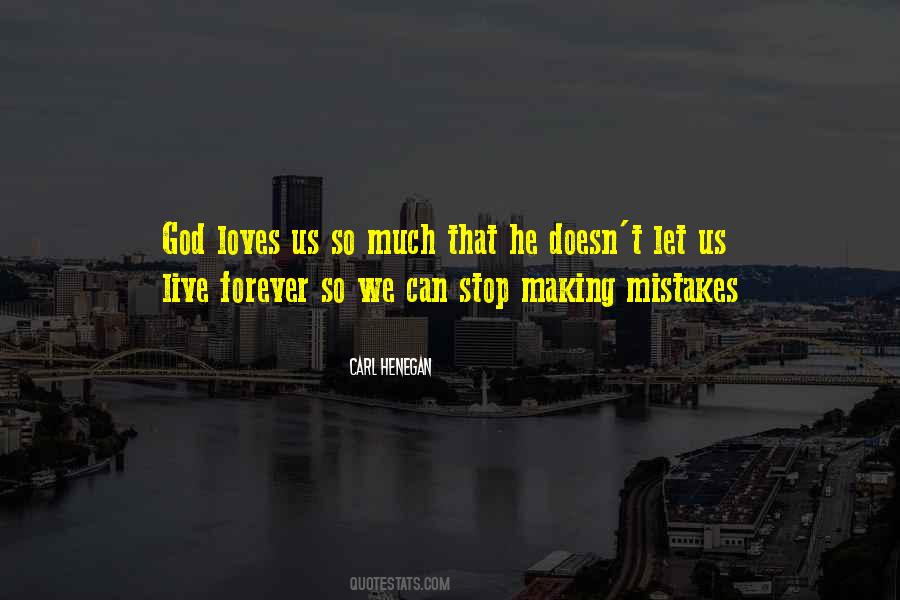 God Loves Us Quotes #968893