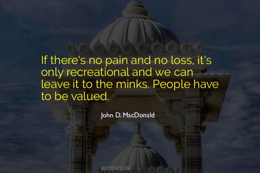 To Be Valued Quotes #1869956