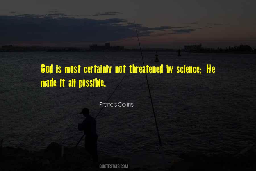 God Made It Possible Quotes #148955
